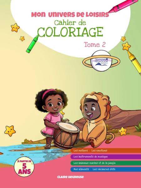 Cahier de coloriage tome II