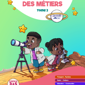 Explorons le monde des métiers - Tome 2