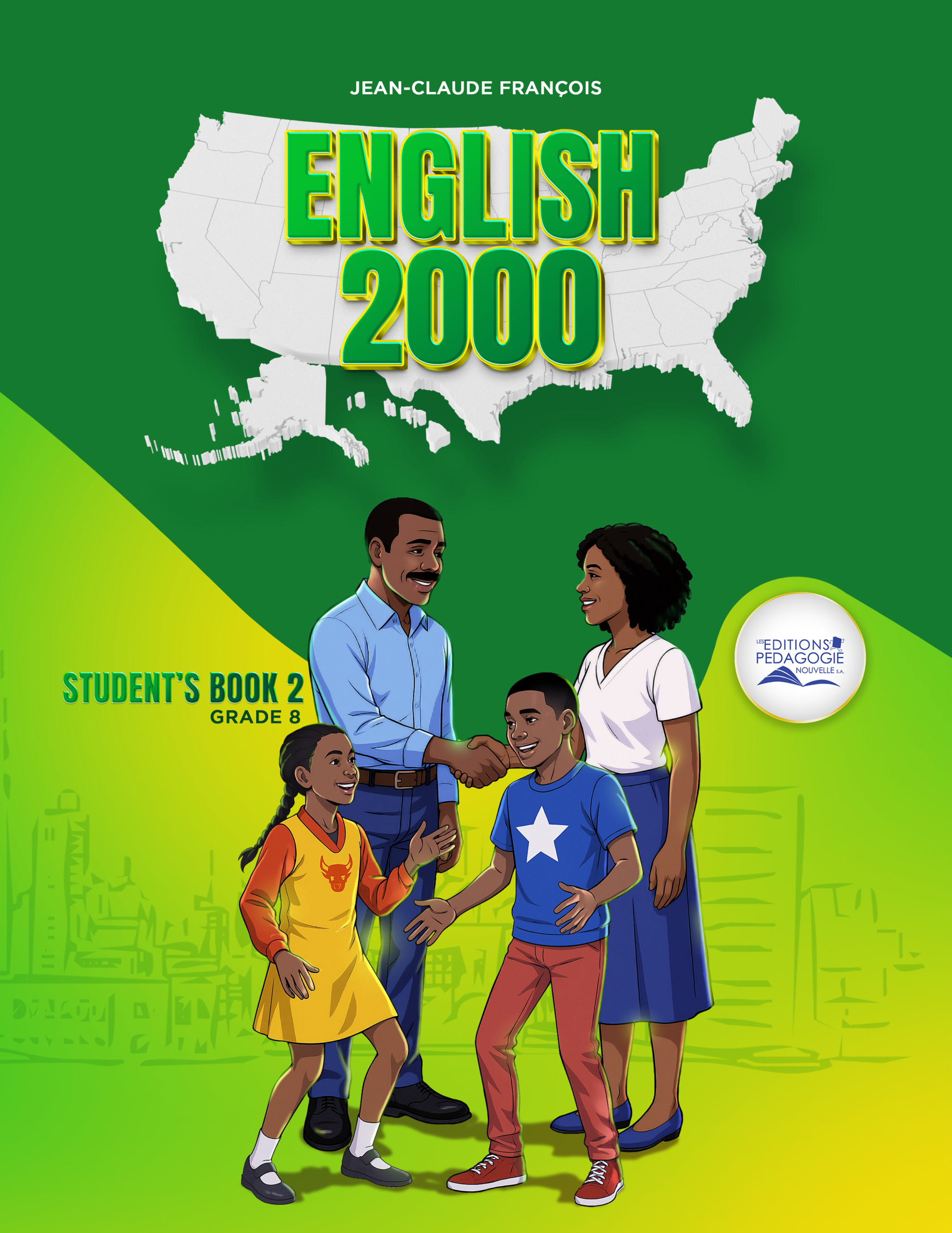 ENGLISH 2000 #2 (Manuel de l’élève) 8e AF