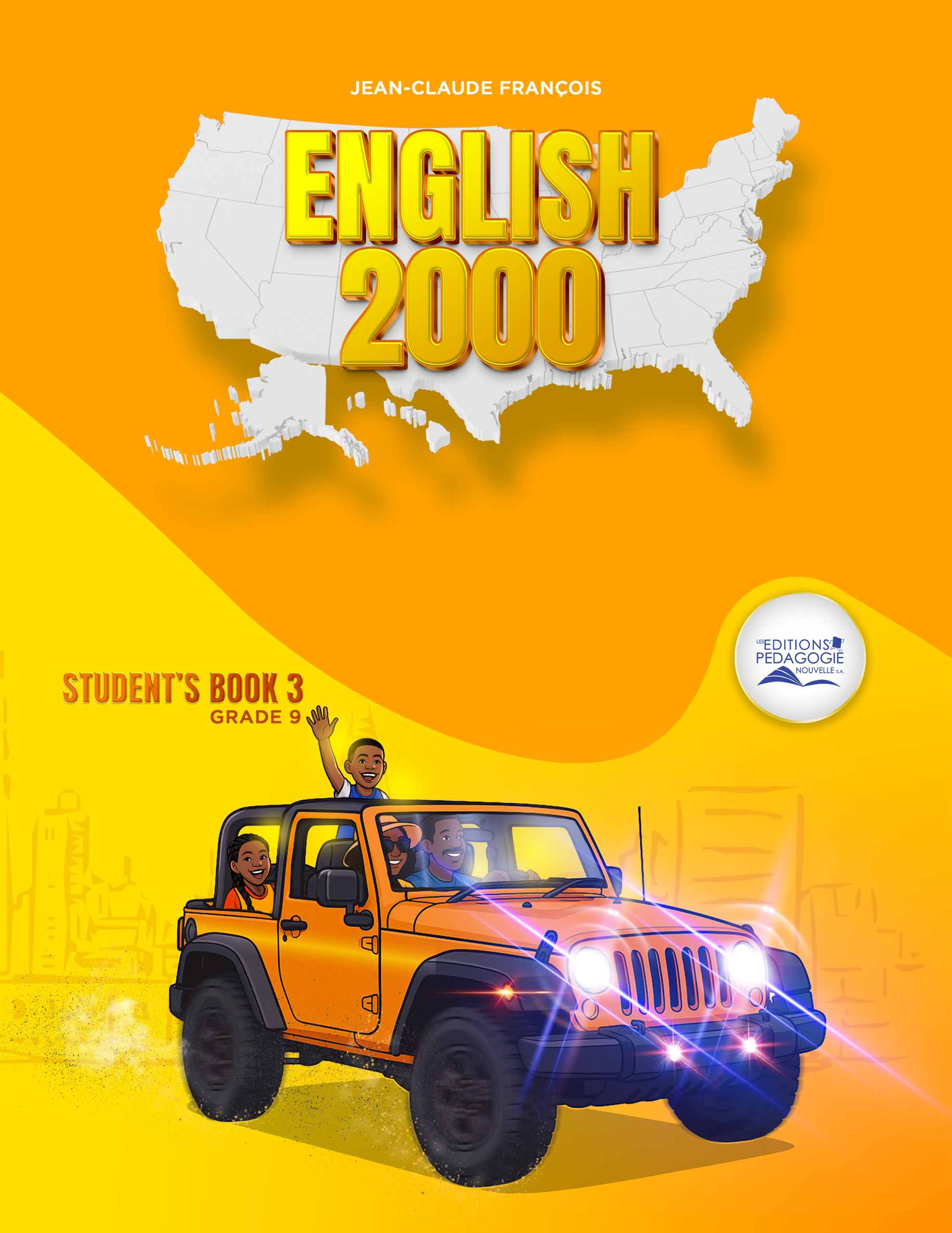 ENGLISH 2000 #3 (Manuel de l’élève) 9e AF