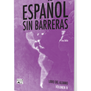 Español Sin Barreras #4 (Manuel de l’élève, secondaire 1)