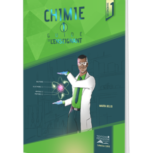 Chimie #1 (Manuel de l’enseignant, secondaire 1)